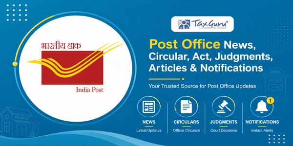 Mandatory PAN Requirement Introduced for Post Office Transactions Under Income Tax Rules 2026