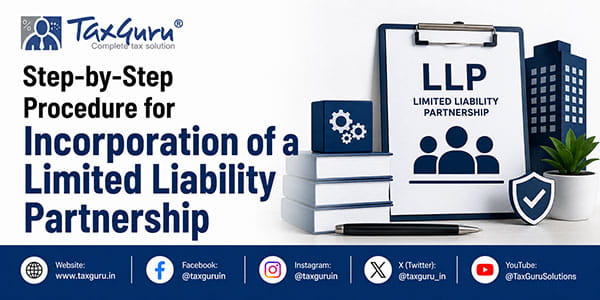 Step-by-Step Procedure for Incorporation of a Limited Liability Partnership