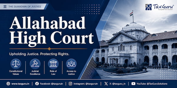 Allahabad HC Quashes GST Appeal Rejection for Ignoring Delay Condonation Grounds