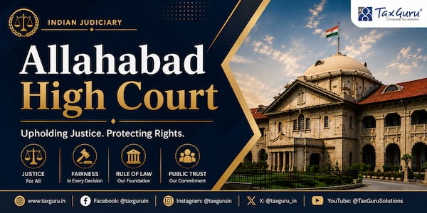 Separate Section 68 Addition Not Permissible in Best Judgment Assessment: Allahabad HC