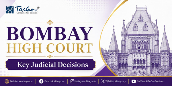 Bombay HC: Bogus Purchases Alone Cannot Trigger Section 69C; ₹104.99 Crore Addition Deleted