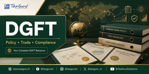 DGFT Introduces New Features in Bank Guarantee Repository Module