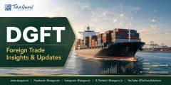 DGFT Extends USD 111/Kg Minimum Import Price on Specified Chemical Imports Till 30 November 2026