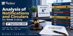 Analysis of Notifications and Circulars for Week Ending 6th September 2026