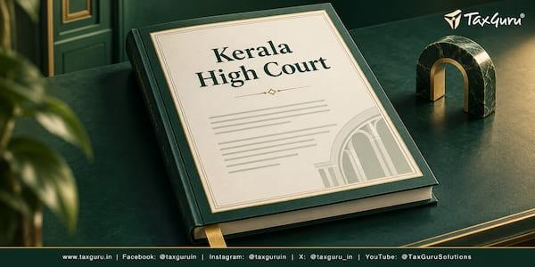 Composite GST Notice Covering Multiple Years Quashed, Fresh Notices Allowed: Kerala HC