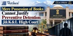 Mere Possession of Books Cannot Justify Preventive Detention: J&K&L High Court