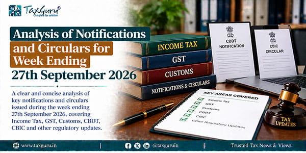 Analysis of Notifications and Circulars for Week Ending 27th September 2026