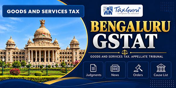 Denial of Mandatory Personal Hearing Invalidates Adverse GST Order: GSTAT Bengaluru