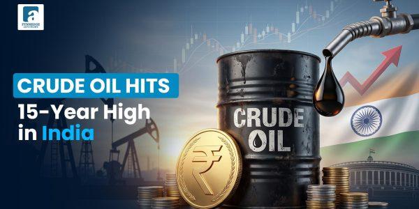 Crude Oil Prices in India At A 15-Year High as Concerns Over Inflation & Government Finances Mount