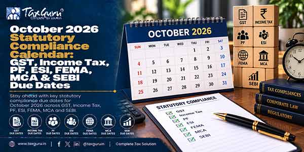 October 2026 Statutory Compliance Calendar: GST, Income Tax, PF, ESI, FEMA, MCA & SEBI Due Dates