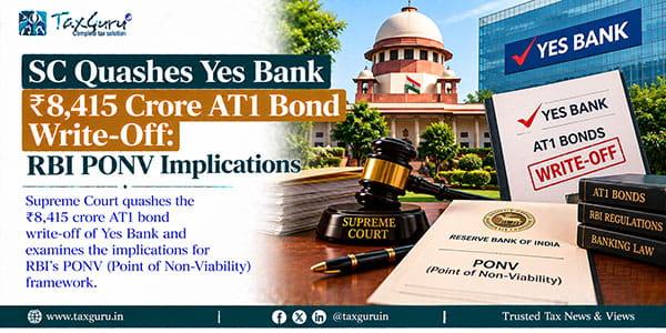 SC Quashes Yes Bank ₹8,415 Crore AT1 Bond Write-Off: RBI PONV Implications