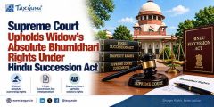 SC Upholds Widow’s Absolute Bhumidhari Rights Under Hindu Succession Act
