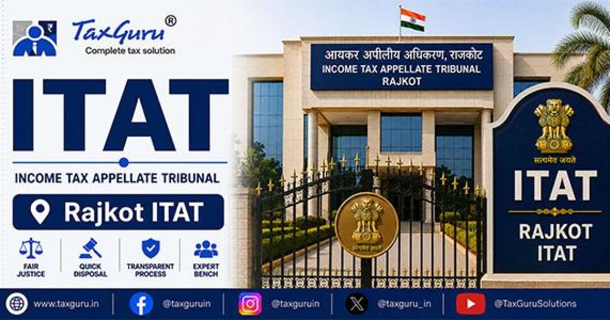 Income Tax | ITAT Rajkot Orders Fresh Verification of ₹5.69 Crore Addition Involving Two PANs