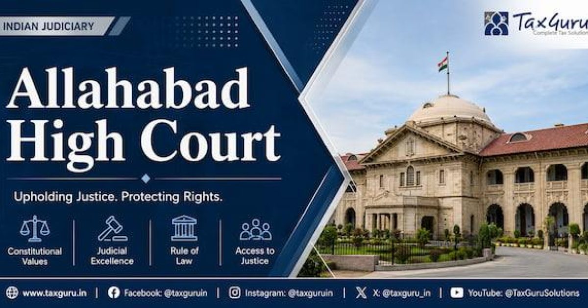 Goods and Services Tax | Allahabad HC Grants Bail to GST Lawyer Accused in Crores-Worth Fake ITC Fraud